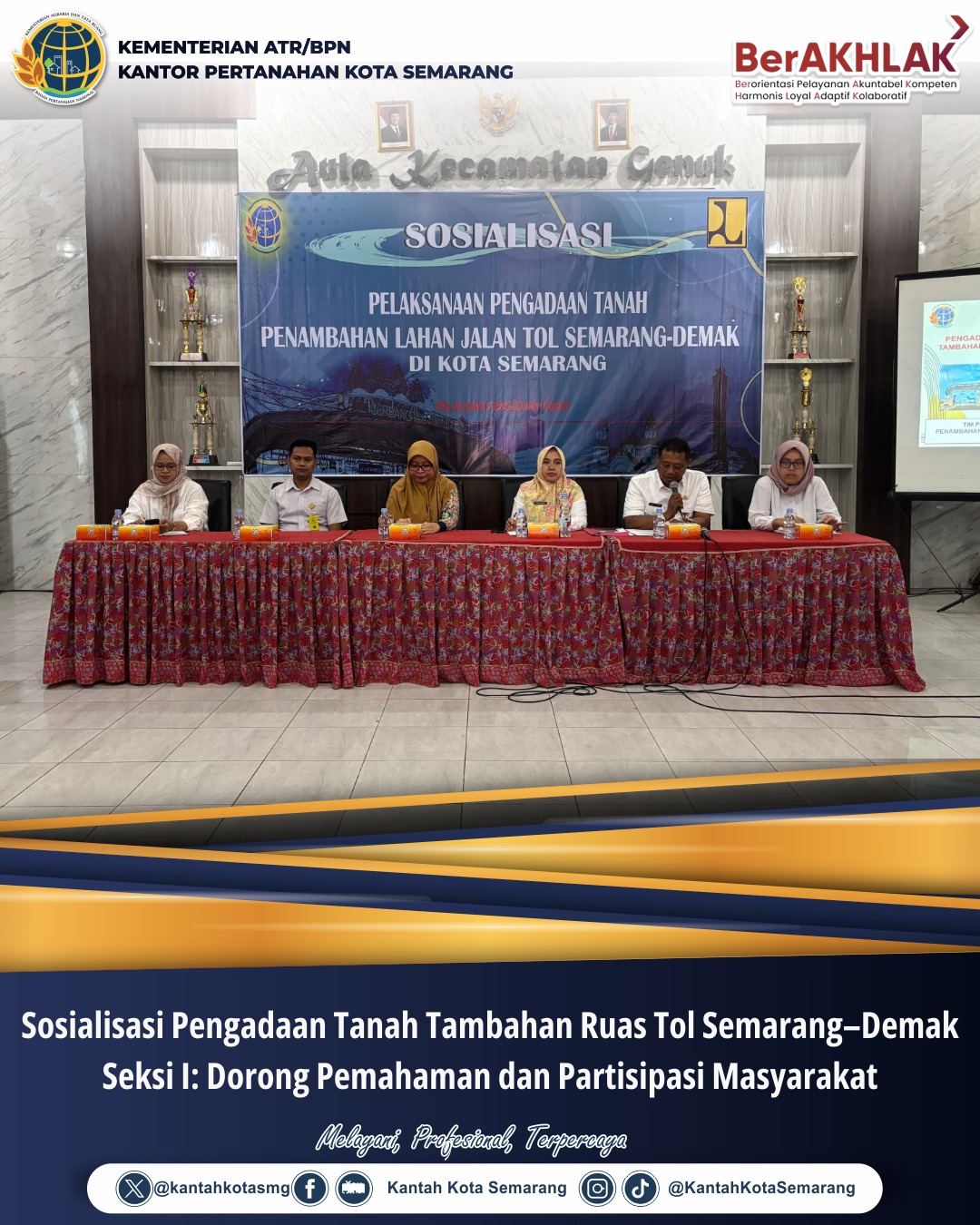 Sosialisasi Pengadaan Tanah Tambahan Ruas Tol Semarang–Demak Seksi I: Dorong Pemahaman dan Partisipasi Masyarakat